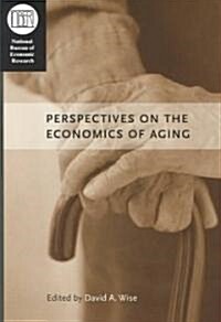 Perspectives on the Economics of Aging (Hardcover)