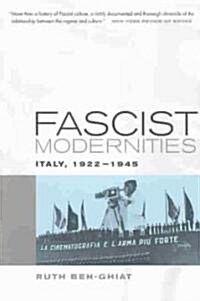 Fascist Modernities: Italy, 1922-1945 (Paperback)