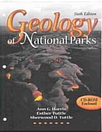 Geology of National Parks (Paperback, CD-ROM, 6th)
