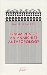 Fragments of an Anarchist Anthropology (Paperback, 2)