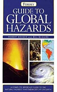 Firefly Guide to Global Hazards (Paperback)