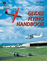 Glider Flying Handbook 2003 (Paperback)