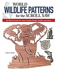 World Wildlife Patterns for the Scroll Saw (Paperback)