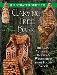 Illustrated Guide to Carving Tree Bark (Paperback)