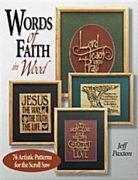 Words of Faith in Wood (Paperback)