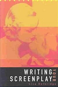 Writing Your Screenplay (Paperback)