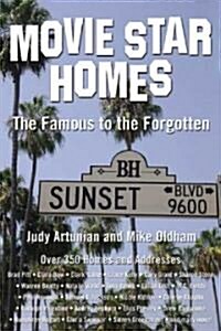 Movie Star Homes: The Famous to the Forgotten (Paperback)