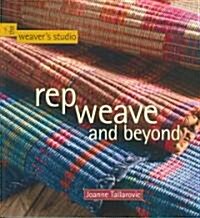 Rep Weave and Beyond (Paperback)