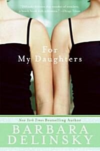 For My Daughters (Paperback)