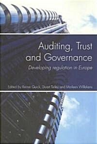 Auditing, Trust and Governance : Developing Regulation in Europe (Paperback)