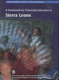 A Framework for Citizenship Education in Sierra Leone (Paperback)