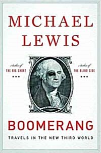 Boomerang: Travels in the New Third World (Hardcover)