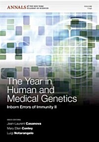 The Year in Human and Medical Genetics: Inborn Errors of Immunity II, Volume 1242 (Paperback)