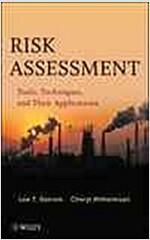 Risk Assessment: Tools, Techniques, and Their Applications (Hardcover)