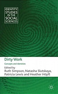 Dirty Work : Concepts and Identities (Hardcover)