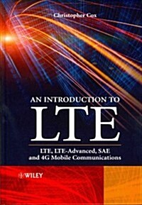 An Introduction to LTE: LTE, LTE-Advanced, SAE and 4G Mobile Communications (Hardcover, 2nd)