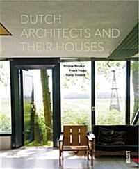 Dutch Architects and Their Houses / Nederlandse Architecten En Hun Huis (Hardcover, Bilingual)