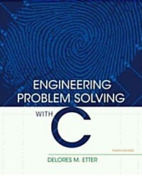 Engineering Problem Solving with C (Paperback, 4)