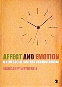 Affect and Emotion : A New Social Science Understanding (Paperback)