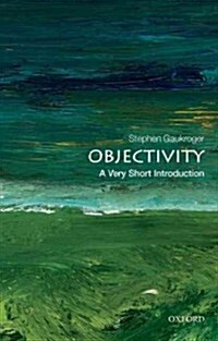 Objectivity: A Very Short Introduction (Paperback)