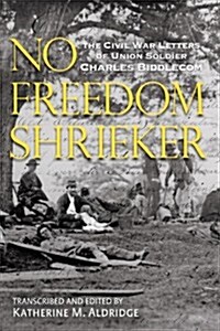 No Freedom Shrieker (Paperback)