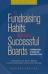 The Fundraising Habits of Supremely Successful Boards (Paperback, Revised)