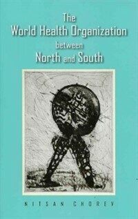 The World Health Organization between north and south
