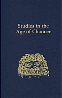 Studies in the Age of Chaucer: Volume 33 (Hardcover)