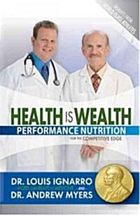 Health Is Wealth (Paperback)