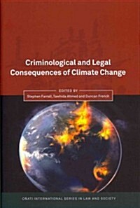 Criminological and Legal Consequences of Climate Change (Hardcover)