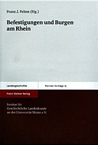 Befestigungen Und Burgen Am Rhein (Paperback)