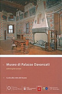 Museo Di Palazzo Davanzati: Guida Alla Visita del Museo (Paperback)