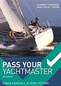 Pass Your Yachtmaster (Paperback, 5 ed)