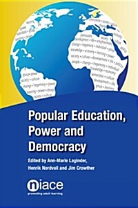 Popular Education, Power and Democracy (Paperback)