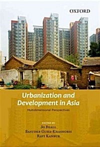Urbanization and Development in Asia: Multidimensional Perspectives (Hardcover)