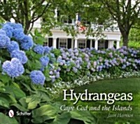 Hydrangeas: Cape Cod and the Islands (Hardcover)