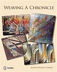Weaving a Chronicle (Hardcover)