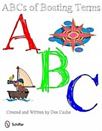 ABCs of Boating Terms (Paperback)