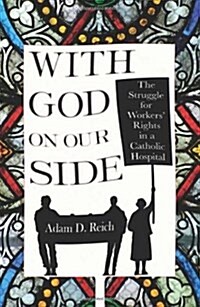 With God on Our Side: Authenticity Work in the Transnational Service Economy (Hardcover)