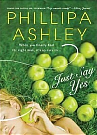 Just Say Yes (Paperback)