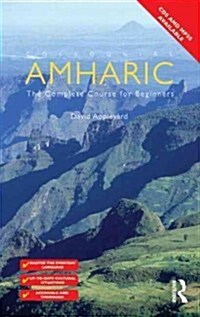 Colloquial Amharic : The Complete Course for Beginners (Paperback, 2 Rev ed)
