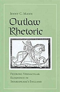 Outlaw Rhetoric (Hardcover)