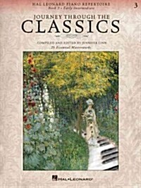 Journey Through the Classics: Book 3 Early Intermediate: Hal Leonard Piano Repertoire (Paperback)