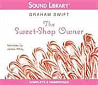 The Sweet-Shop Owner (Audio CD, Unabridged)