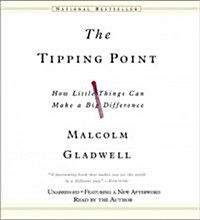 The Tipping Point Lib/E: How Little Things Can Make a Big Difference (Audio CD)