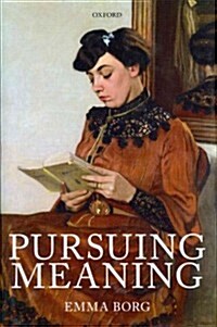 Pursuing Meaning (Hardcover)