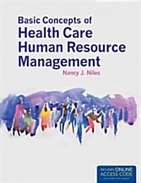 Basic Concepts of Health Care Human Resource Management (Paperback, New)