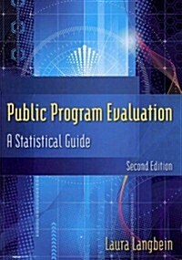 Public Program Evaluation : A Statistical Guide (Paperback, 2 ed)