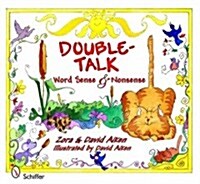 Double-Talk: Word Sense and Nonsense: Word Sense and Nonsense (Hardcover)