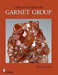 Collectors Guide to the Garnet Group (Paperback)